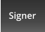 Signer